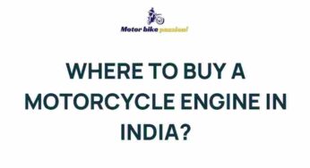 Uncover the Best Places to Find Motorcycle Engines in India