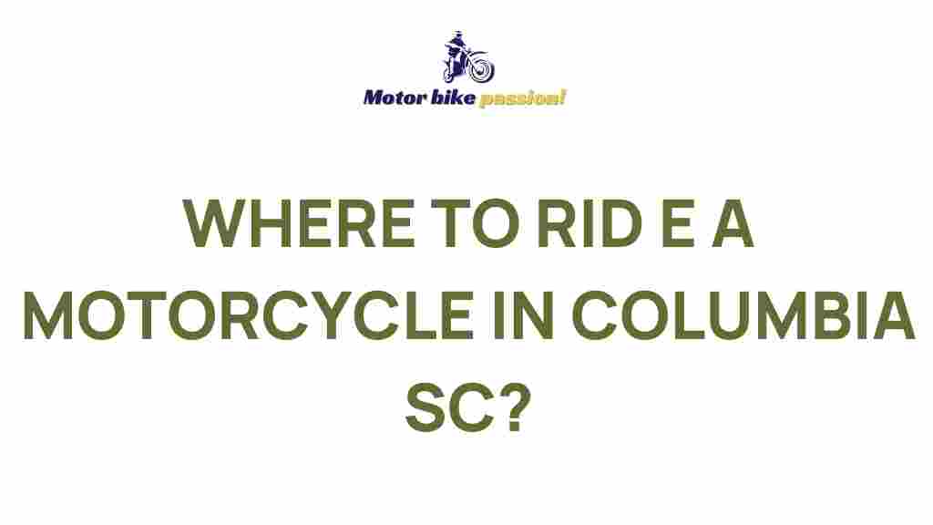 best-motorcycle-riding-spots-columbia-sc