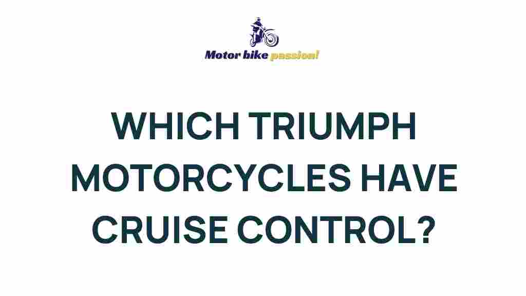 top-triumph-motorcycles-cruise-control