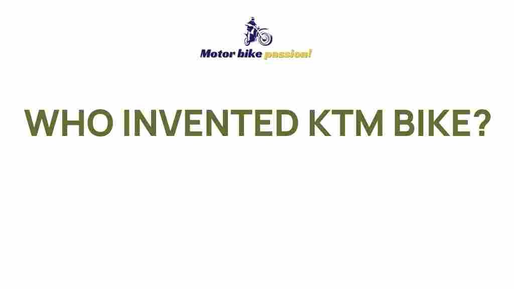 uncovering-ktm-motorcycle-history