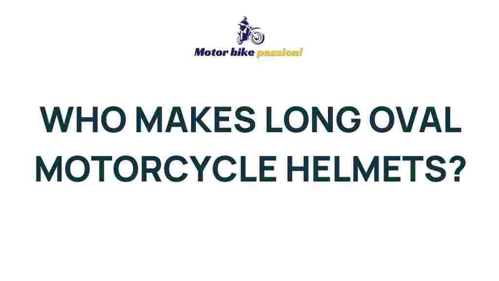 long-oval-motorcycle-helmets