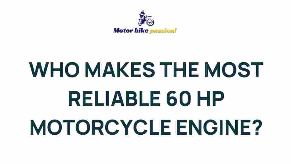 reliable-60-hp-motorcycle-engine-manufacturer