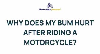 Unveiling the Mystery: Understanding Motorcycle Seat Discomfort
