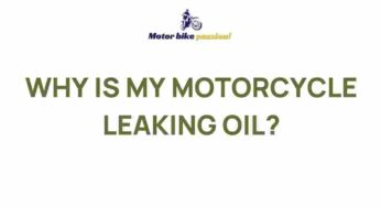 Uncovering the Mystery: Why Do Motorcycles Leak Oil?