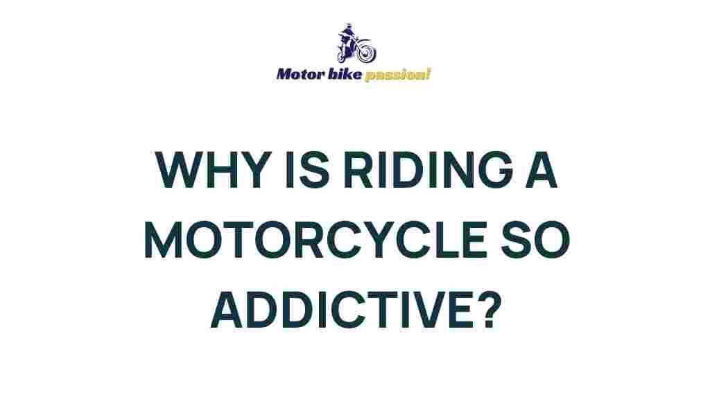 motorcycle-riding-addictive